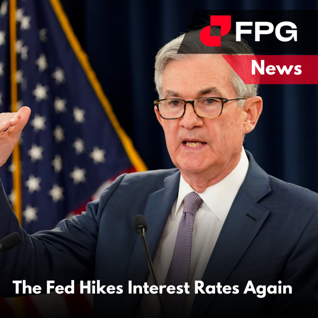 The Fed Hikes Interest
