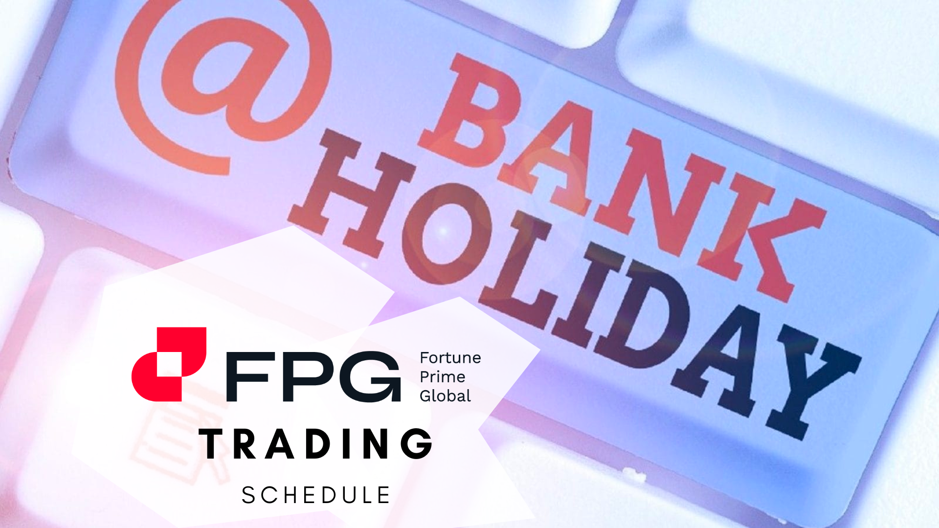 FPG Trading Schedule