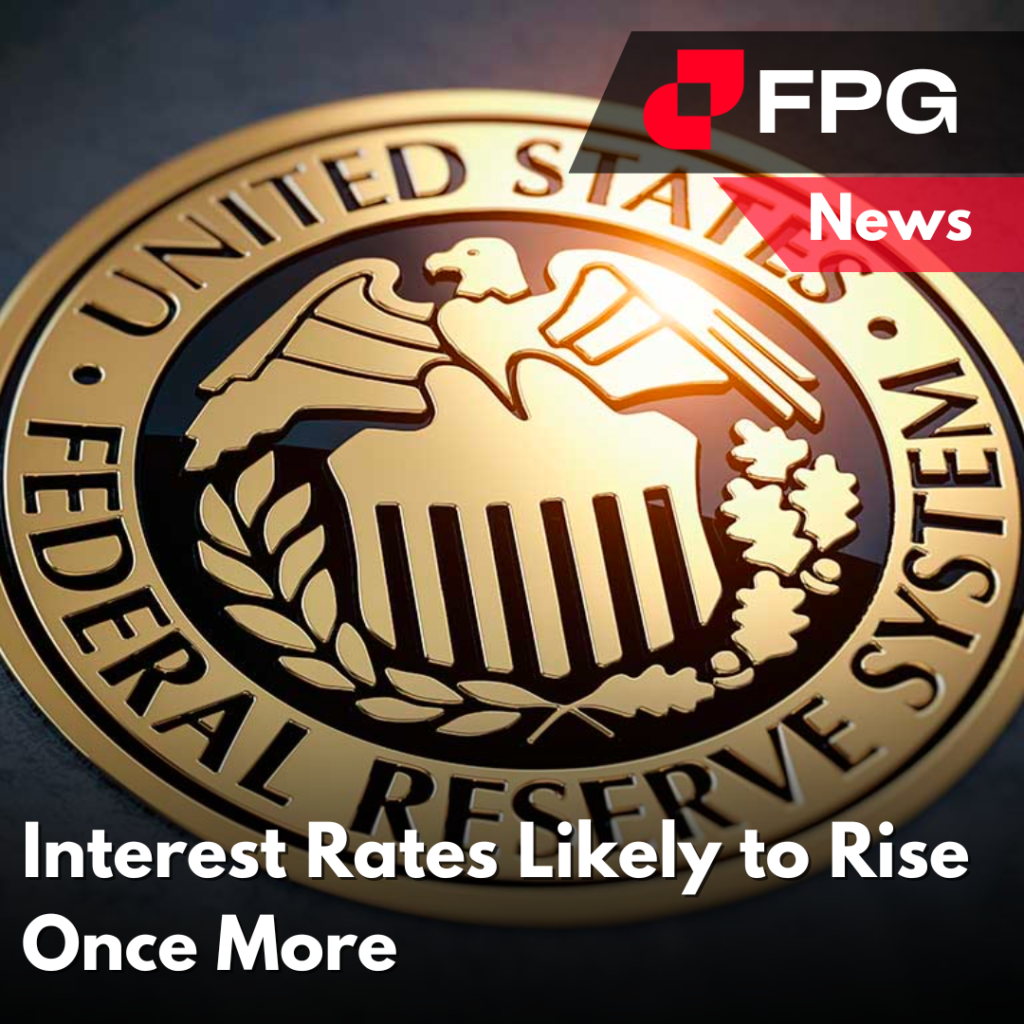Interest Rates Likely to Rise Once More