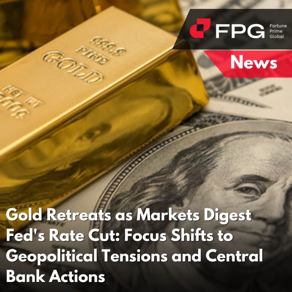 Gold Retreats as Markets Digest Fed's Rate Cut: Focus Shifts to Geopolitical Tensions and Central Bank Actions