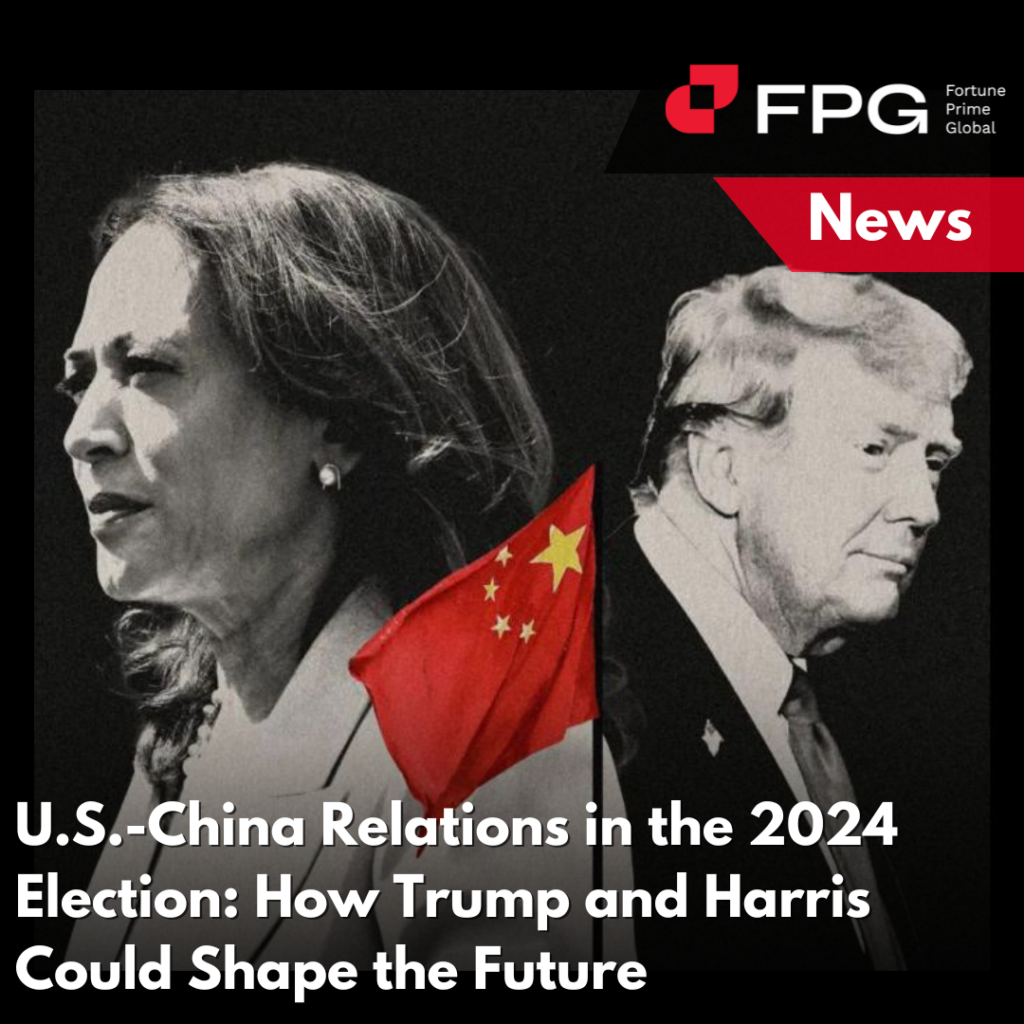 U.S.-China Relations in the 2024 Election: How Trump and Harris Could Shape the Future