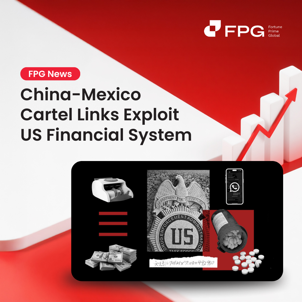 China-Mexico Cartel Links Exploit US Financial System